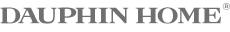 DAUPHIN HOME®